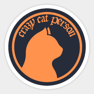 Crazy Cat Person Sticker